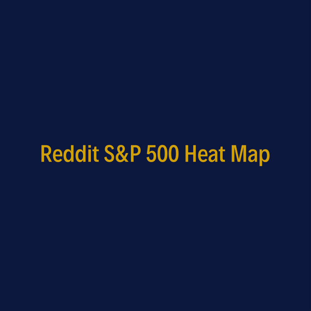 Reddit S&P 500 Heat Map